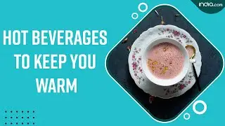 5 Healthy Hot Drinks That Will Keep You Warm | Hot Beverages | Homemade Healthy Drinks