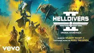 Wilbert Roget, II - The Right Side of History | Helldivers 2 (Original Game Soundtrack)