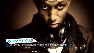 #BuzzHangout at Factory 51 with DJ Klem and the Knighthouse Generals
