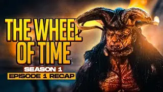 The Wheel of Time | 𝐒𝐞𝐚𝐬𝐨𝐧 𝟏 - 𝐄𝐩𝐢𝐬𝐨𝐝𝐞 𝟏 | RECAP