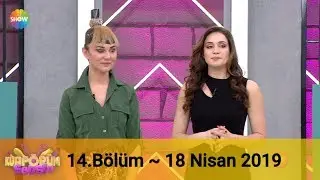 Kuaf&ouml;r&uuml;m Sensin 14. B&ouml;l&uuml;m | 18 Nisan 2019