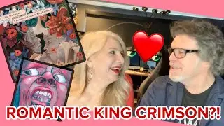 Romantic King Crimson Music?! with Deborah and Pat Mastelotto