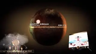 DreaMelodiC - Happy Dream (Original Mix)