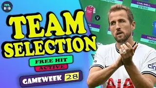 FPL GAMEWEEK 28 FREE HIT! | Fantasy Premier League 2022/23 Tips
