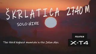 &Scaron;krlatica, 2740 m, Julian Alps, solo hike | Fujifilm X-T4 | avgust 2021
