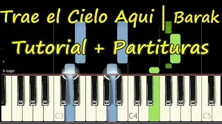 TRAE EL CIELO AQUI | BARAK | Piano Tutorial Cover Facil + Partitura PDF Sheet Midi Pista Letra