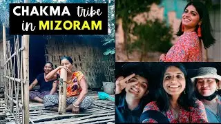 How CHAKMA People Live In MIZORAM I North East Indian Tribal life
