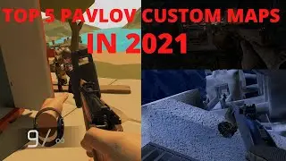 The TOP 5 Essential PAVLOV Maps Everyone Should be Playing in 2021  - Pavlov VR