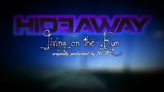 Hideaway - Living on the run feat. Manos Fatsis