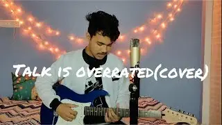 Jeremy Zucker - talk is overrated (cover by DKrissh)