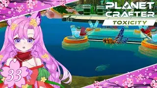 La Vie Aquatique Commence !!🪐33🪐Let's Play FR |The Planet Crafter | DLC Toxicity