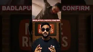 🔥 BADLAPUR 2 CONFIRMED | #shorts #badlapur #primevideo #darkmovies #thriller #bollywood #cinema