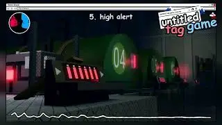 untitled tag game ost - High Alert [First to The Token]