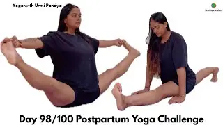 Day 98 Highlights | Yoga Self Practice | Yoga Challenge with Urmi Pandya #100dayswithurmipandya