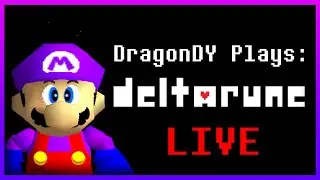 DragonDY Plays Deltarune Chapter 4 LIVE #RoadTo1KSubs