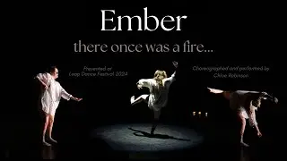 Ember - Chloe Robinson | Leap Dance Festival 2024