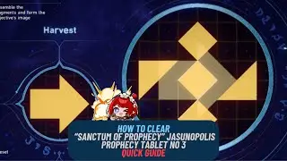 Prophecy Tablet Puzzle No 3 - Quick Guide | Sanctum of Prophecy Jasunopolis | Honkai Star Rail