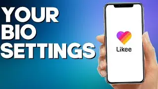 How to Change Your Bio on Likee App