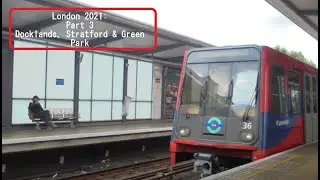 London 2021: Day 3 - Emirates Air Line & More Trains