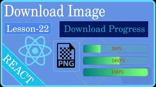 lesson 22: Download image by progressbar and show preview in DOM | Image + Progressbar + Preview