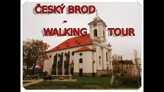 Česk&yacute; Brod  🇨🇿  - Walking 🚶🏼&zwj;♀️🚶🏻&zwj;♀️🏃&zwj;♂️ Tour 📹