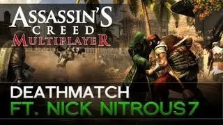 Assassins Creed Multiplayer - Revelations - Deathmatch ft. Nick Nitrous7