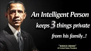 Keeps Three Things Private At any Cost | Barrack Obama Quotes About Leadership