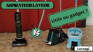 Aspirateur laveur : indispensable ou gadget marketing ? Notre avis honnête !