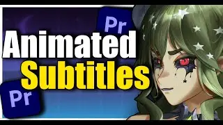 How to do Gaming Subtitles and Pop In Animations Premiere Pro