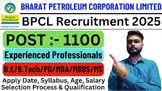 Bharat Petroleum Corporation Limited Recruitment 2025 | BPCL Recruitment 2025 | BPCL Vacancy 2025 |