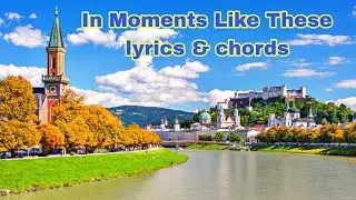 In Moments Like These lyrics and chords @buhayayganyan