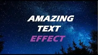 Amazing Text Effect On Hover Using HTML & CSS | 2019