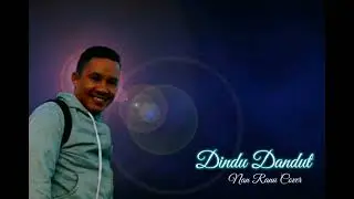 DINDU DANDUT - YANCE ANDUR (COVER) NAN RANU OFFICIAL