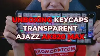 Unboxing Keycaps Transparent + Mechanical Keyboard Ajazz AK820 Max FR4 Plate (Box Ice Cream Switch)
