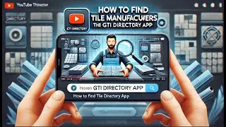 How to Find Tile Manufacturers Using GTI Directory App?