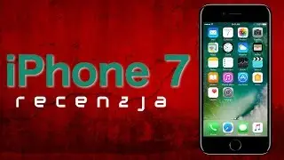 iPhone 7 -Czy warto kupić? TEST [Mobileo #183]