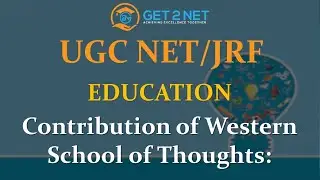Western Indian Philosophies of education | UGC NET/JRF Education Paper 2 |GET2NET