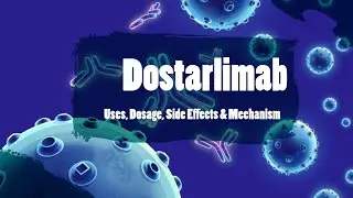 #Dostarlimab | Uses, Dosage, Side Effects and Mechanism | Jemperli