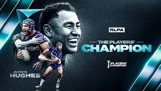 Jahrome Hughes WINS the 2024 Players' Champion from the NRL