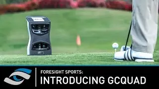 Foresight Sports GCQuad: The First Quadrascopic Launch Monitor