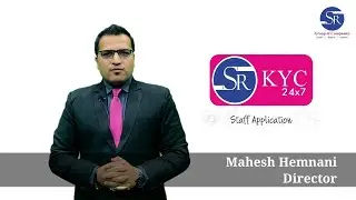 KYC 365 Pro Staff App Demo & Benefits - SR Group