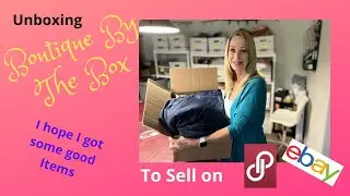 Boutique By The Box Unboxing