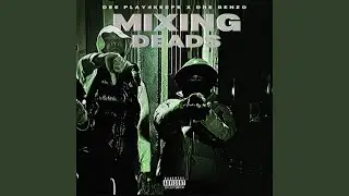 Mixing Deads