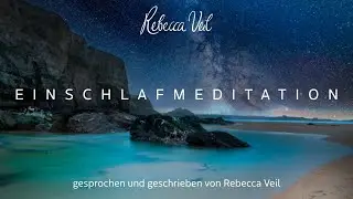 Rebecca Veil - Einschlafmeditation
