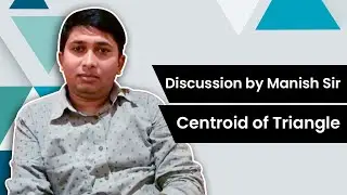 edureify.com-Method of triangle- Centroid of triangle Part 1| by Manish Sir #Class11 #JEE