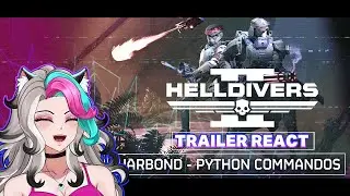 Вышел трейлер Python Commandos | Helldivers 2 REACT