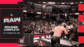 WWE RAW 16 Febrero 2026 - Resumen Completo en Espa&ntilde;ol