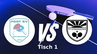 Post SV Zeulenroda vs. TV Etwashausen | Tisch 1