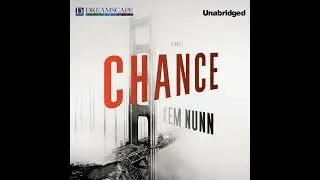 Chance by Kem Nunn | Full Audiobook