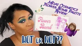 NEW Midas Cosmetics Flower Bomb Palette Review | Marlo Keenan